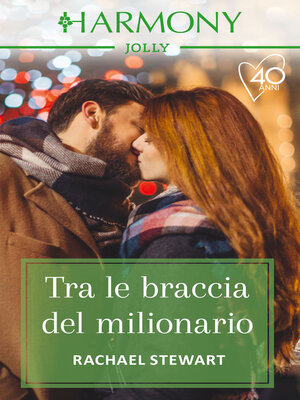 cover image of Tra le braccia del milionario